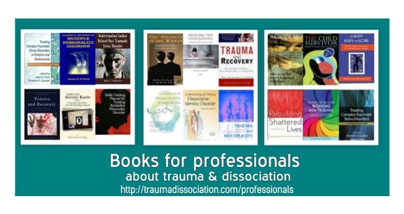 Books for treating PTSD, trauma, abuse and dissociat from traumadissociation.com 